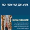 Rich From Your Soul Work - Katrina Ruth