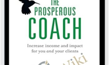 The Prosperous Coach - Rich Litvin and Steve Chandler