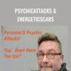 PsychicAttacks & EnergeticScars - Rudy Hunter