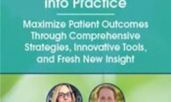 SLPs Putting Knowledge into Practice: Maximize Patient Outcomes Through Comprehensive Strategies, Innovative Tools, and Fresh New Insight - Angela Mansolillo & Others