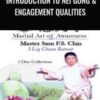 Introduction to Nei Gong & Engagement Qualities - Sam F.S. Chin