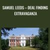 Samuel Leeds – Deal Finding Extravaganza
