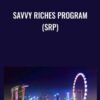Savvy Riches Program (SRP) - Eric Chiew