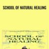 School of Natural Healing - John Christopher