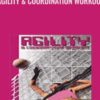 Agility & Coordination Workout - Scott Phelps