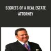 Secrets Of A Real Estate Attorney -  W. Bronchick