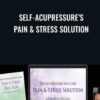 Self-Acupressure’s Pain & Stress Solution - Michael Reed Gach