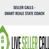 Seller Calls - Smart Reale State Coach