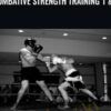 Combative Strength Training 1 & 2 - Senshido