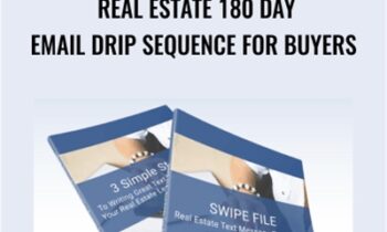 Real Estate 180 Day Email Drip Sequence For Buyers - Shayne Hillier