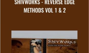 Shivworks - Reverse Edge Methods Vol 1 & 2
