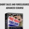 Short Sales and Foreclosures Advanced eCourse