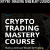 Crypto Trading Mastery Course – Skill Incubator