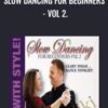 Slow Dancing For Beginners - Vol 2. - Shawn Trautman