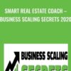 Smart Real Estate Coach – Business Scaling Secrets 2020