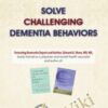 Solve Challenging Dementia Behaviors: Support Family Connections and Losses as Root Causes - Edward G. Shaw