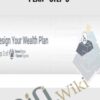 Step 3 – Design Your Wealth Plan – Financial Mentor