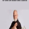To-shin Do Black Belt Course  - Stephen K. Hayes