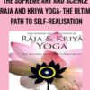 The Supreme Art and Science of Raja and Kriya Yoga: The Ultimate Path to Self-Realisation - Stephen Sturgess