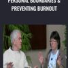 Personal Boundaries & Preventing Burnout - Steve Andreas