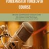 Voicemaster Voiceover Course - Steve Hudson
