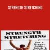 Strength Stretching - Pavel Tsatsouline