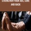 Strengthen your abs, core and back - Alex Genadinik