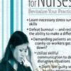 Stress Reduction Strategies for Nurses: Revitalize Your Practice - Sara Lefkowitz