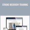 Stroke Recovery Training - Tracy Markley