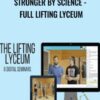 Stronger by Science - Full Lifting Lyceum