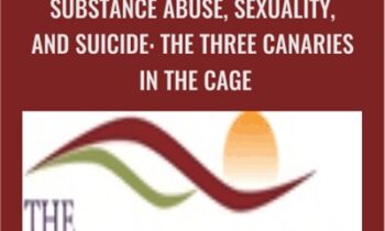 Substance Abuse, Sexuality, and Suicide: The Three Canaries in the Cage - Patrick Carnes
