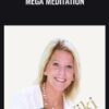 Mega Meditation - Sue Morter
