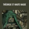 THÉURGIE et Haute Magie - Cfio.fr