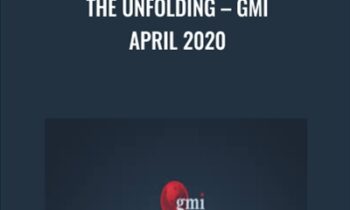 The Unfolding – Gmi April 2020