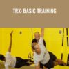 TRX: Basic Training