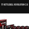 TT Kettlebell Revolution 2.0 - Chris Lopez