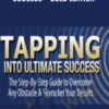 Tapping Into Ultimate Success – Gold Edition – Jack Canfield and Pamela Bruner