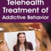 Telehealth Treatment of Addictive Behavior with Janina Fisher, PhD