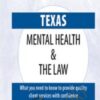 Texas Mental Health & The Law - Michael H. Flynn
