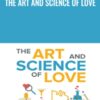 The Art and Science of Love - John Gottman