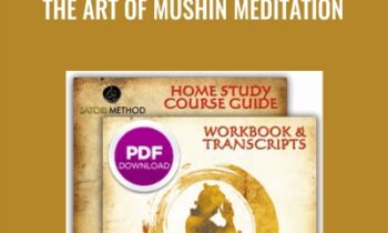 The Art of Mushin Meditation Course