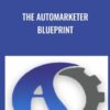 The Automarketer Blueprint - Markuss Hussle