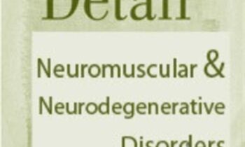 The Brain in Detail: Neuromuscular & Neurodegenerative Disorders - Bonita Gordon & Sean G. Smith