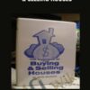 The Business of Buying & Selling Houses – John Schaub