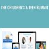 The Children's & Teen Summit