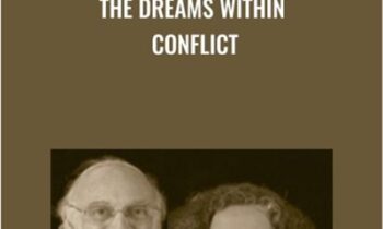 The Dreams Within Conflict - Drs. John & Julie Gottman