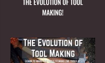 The Evolution of Tool Making! - Alec Steele