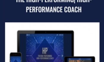The High-Performin , High-Performance Coach - Rich Litvin