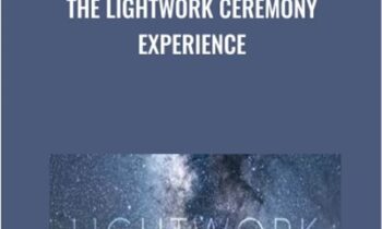 The LIGHTWORK Ceremony Experience - Leeor Alexandra
