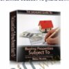 The Legalwiz Guide to Buying Properties Subject To [Real Estate］– William Bronchick